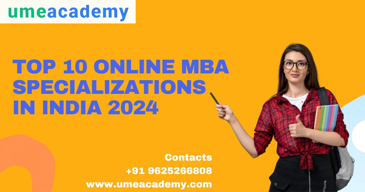 Top 10 Online Mba Specializations In India 2024